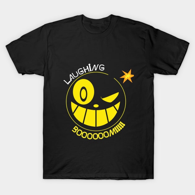 Laughing Boom!!! T-Shirt by kaizokuGhost